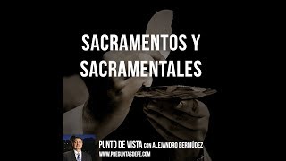 Sacramentos y Sacramentales [upl. by Elleahcim]