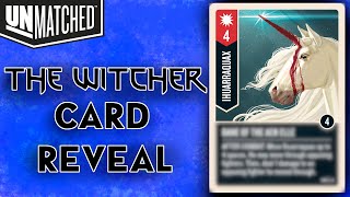 Unmatched Witcher Ciri Card Reveal [upl. by Van613]