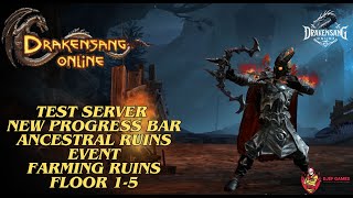 Drakensang Online  Test Server New Progress Bar Ancestral Ruins Event Farming 15 Drakensang Dso [upl. by Oemac]