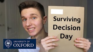 Success OR Rejection – How To Survive Oxford Decision Day [upl. by Akima]