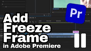 How to Freeze FrameFrame Hold in Adobe Premiere Pro CC  Adobe Tutorial [upl. by Eelarak]