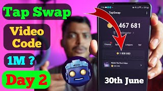 TapSwap Video Code Day 2  30th June  Tapswap Video Task Cinema Code Day 2 🔥 Trophy light up [upl. by Bilbe]