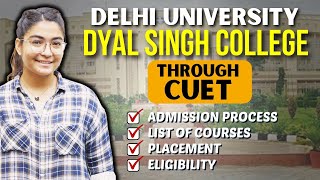 Dyal Singh College Delhi Under DU  Eligibility  Admission  Fees  Placement  Ranking [upl. by Eivlys]