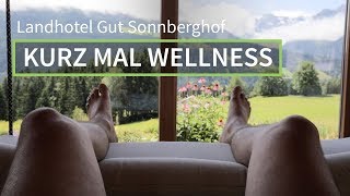 Kurz mal Wellness 🛀  Landhotel Gut Sonnberghof [upl. by Hildy271]