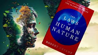 The Laws of Human Nature by Robert Greene Full Audiobook Part 1 [upl. by Airdnax]