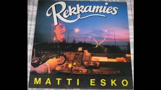 Matti Esko  Mä oon tullimies REMASTERED [upl. by Trinity272]