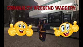 Criminality Weekend Waggery ROBLOX  Criminality [upl. by Ivets]