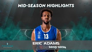 Eric Adams MidSeason Highlights 23 24 by Phenom Sports Services [upl. by Jehius]