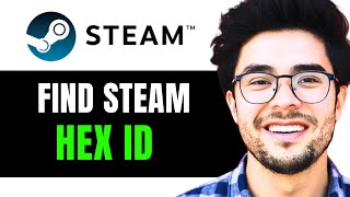 How to Find Your Steam Hex ID 2024 Updated [upl. by Tamas]