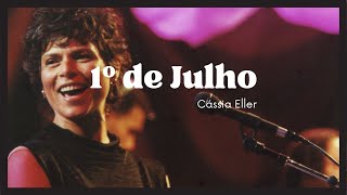 Cassia Eller  1º de Julho Lyric [upl. by Tumer]