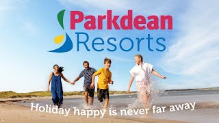 Holiday Happy is Never Far Away  Parkdean Resorts  2024 [upl. by Aicirtel]