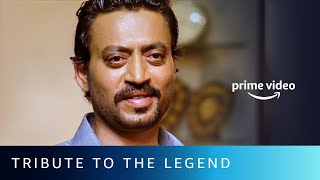 Irrfan Khan  A Tribute To The Legend  Amazon Prime Video [upl. by Wertz]