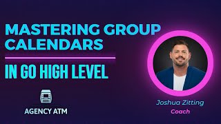 Mastering Group Calendars in Go High Level A Detailed Setup Guide [upl. by Aivek135]