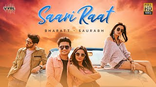 Saari Raat Official Video BharattSaurabh  Hindi Song 2020  Latest Hit Song  VYRL Originals [upl. by Valeria]