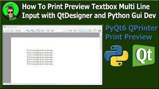 PyQt6 Print Preview Tutorial Printing MultiLine Textbox Input with Qtdesigner and Python GUI Dev [upl. by Weig353]