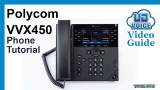 Polycom VVX450 Phone Tutorial｜UD Voice Video Guide [upl. by Notgnilra]