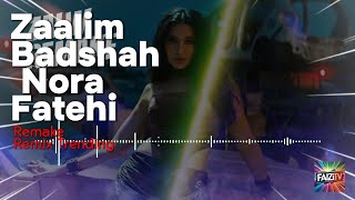 Zaalim Song  Badshah  Nora Fatehi  Zaalim song Nora Fatehi  Trending Remix  Viral Remake [upl. by Alicec]