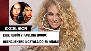 ¡Ese hombre es mío Erik Rubín presume FOTO con su ex Paulina Rubio [upl. by Bachman]