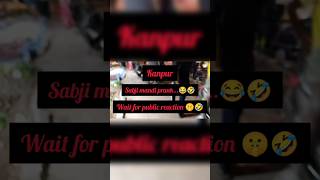 Sabji mandi prankkanpuryoutubeshorts shortvideos shorts youtube viralshorts viral atozmasti [upl. by Ahsiled]