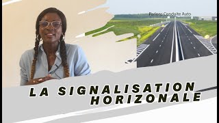 LA SIGNALISATION HORIZONTALE [upl. by Allix]