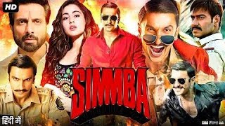 Simmba Full Movie 2018  Ranveer Singh  Sonu Sood  Sara Ali Khan  Sulbha Arya  Review amp Facts [upl. by Ainslee]