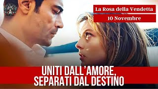 La Rosa della Vendetta Gulcemal e Deva Uniti nella Passione Separati dal Destino – 10 Novembre [upl. by Udella946]