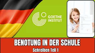 Benotung in der Schule  Goethe B2 Schreiben Teil 1  Forumsbeitrag schreiben Prüfungsvorbereitung [upl. by Adella]