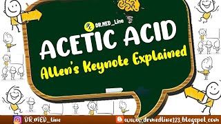 Day  2  🌸ACETIC ACID🌸 Mastering Allens keynotes in less than 5 Min DrMedline [upl. by Lertram]