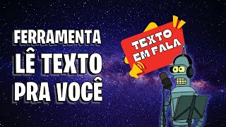 FERRAMENTA GRATUITA TRANSFORMA TEXTO EM FALA  EBOOKS SITES E PDFs [upl. by Bettye]