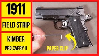 How to field strip a Kimber Pro Carry II 1911 [upl. by Mensch107]