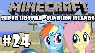 Minecraft My Little Pony Adventures  Super Hostile  Part 24 Sunburn Islands [upl. by Cummins527]