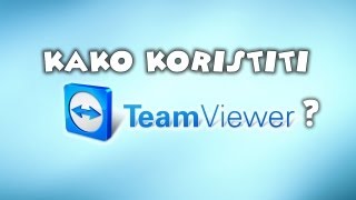 Kako koristiti TeamViewer [upl. by Drawdesemaj]