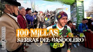 100 MILLAS SIERRAS DEL BANDOLERO 2022 por Luis Amores [upl. by Baalman850]