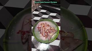 👌♥️Bread Malai Dessert Recipes 👌♥️viralvideohomemade [upl. by Newcomb]