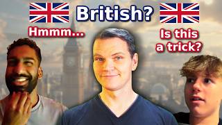 Can I Fool Brits With a FAKE British Accent [upl. by Anoif]