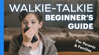 WalkieTalkies  Ultimate Beginners Guide [upl. by Eldoree]