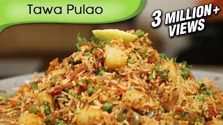 Tawa Pulao  Indian Rice Variety  Spicy Main Course  Rice Recipe By Ruchi Bharani [upl. by Incrocci970]