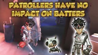 Patrollers Have No Impact On Batters  Identity V  アイデンティティV  Batter [upl. by Enayr]