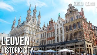 Leuven Historic Centre University Student City  🇧🇪 Belgium 4K HDR Walking Tour [upl. by Schreiber]