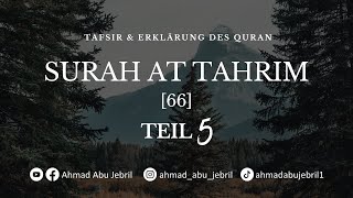 Surah At Tahrim 66  Teil 5  Tafsir von Juz Qad Samia 28Kapitel [upl. by Nikolos]