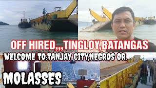 OFF HIRED SA TINGLOYBATANGASBALIK NA SA MOLASSES🚢🚢🚢 [upl. by Tiphany]