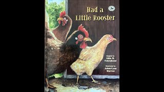 Had a Little Rooster Song Tale [upl. by Ahsieyt]