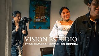 Tras camara  Hermanos cepeda Vision Estudio [upl. by Paddy]