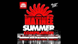 Matinee Summer 2015 Session Taito Tikaro amp Lydia Sanz Continuous Mix [upl. by Aelahs]