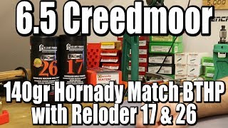 65 Creedmoor  140gr Hornady Match BTHP with RL26 and RL17 [upl. by Noevart378]