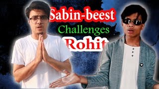 Sabin karkiBeest Challenges Rohit😎 MaharjanOfficial Ryap VideoRisingstarNepal [upl. by Jaye]