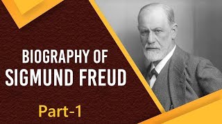 Biography of Sigmund Freud Austrian neurologist amp father of modern Psychology Part 1 [upl. by Emera]