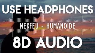 Nekfeu  Humanoïde 8D audio [upl. by Mastic971]