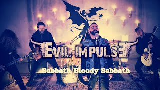 Evil Impulse  Sabbath Bloody Sabbath Cover OFFICIAL VIDEO [upl. by Colby220]