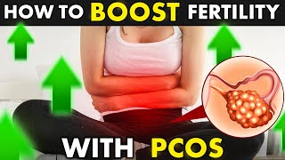 How To Boost Your Fertility With PCOS [upl. by Sandye]